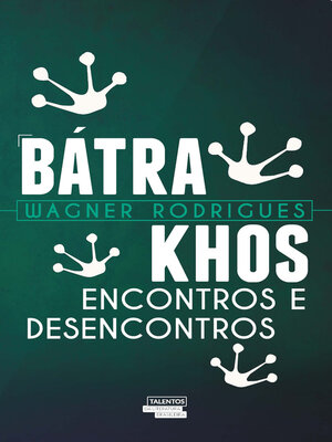 cover image of Bátrakhos – Encontros e desencontros